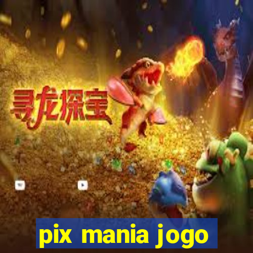 pix mania jogo